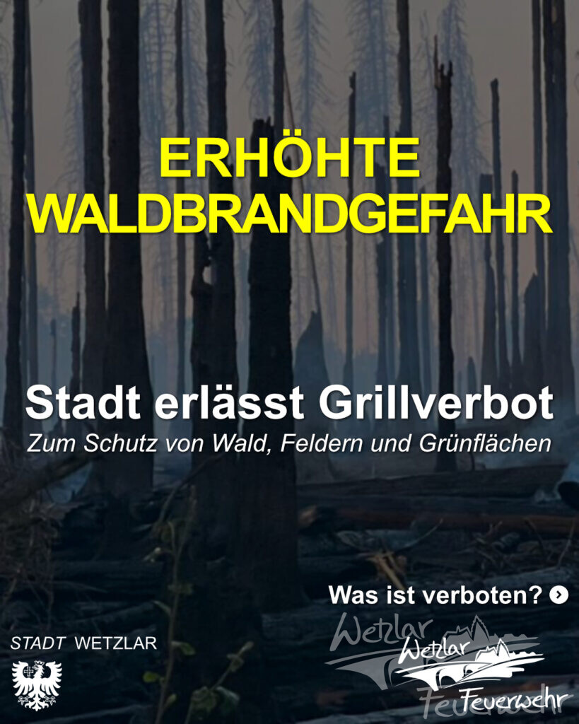 Erhöhte Waldbrandgefahr – Offenes Feuer verboten!